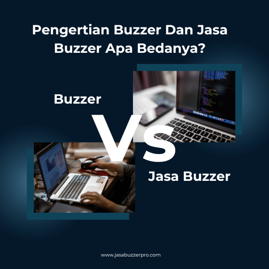 Pengertian Buzzer Dan Jasa Buzzer