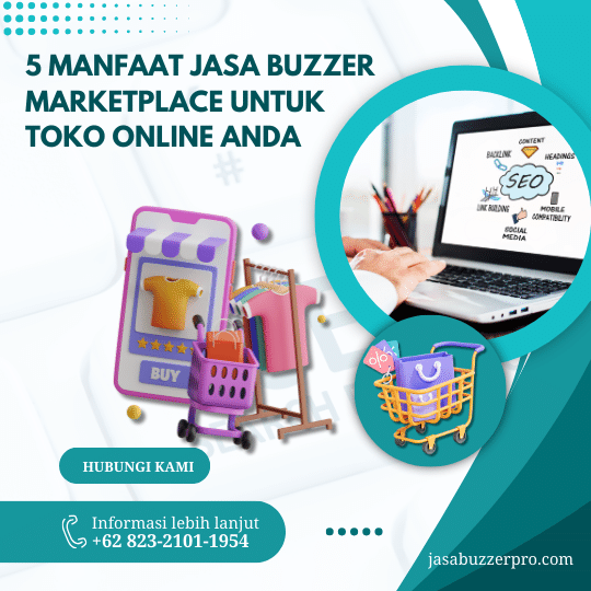 Manfaat Jasa Buzzer Marketplace
