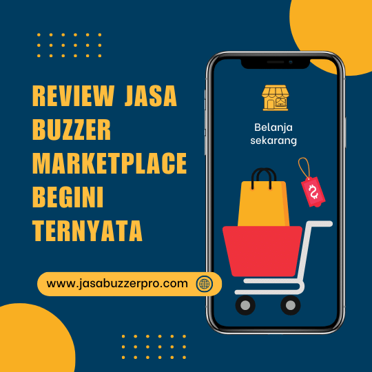 Review Jasa Buzzer Marketplace